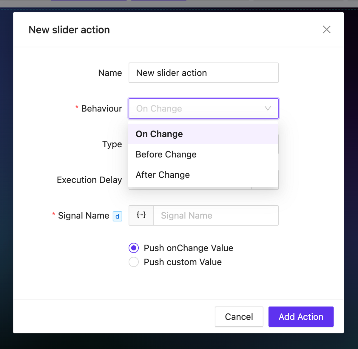 For elements that imply a change in the value of something (such as sliders, checkboxes, inputs, etc.), onChange actions are available